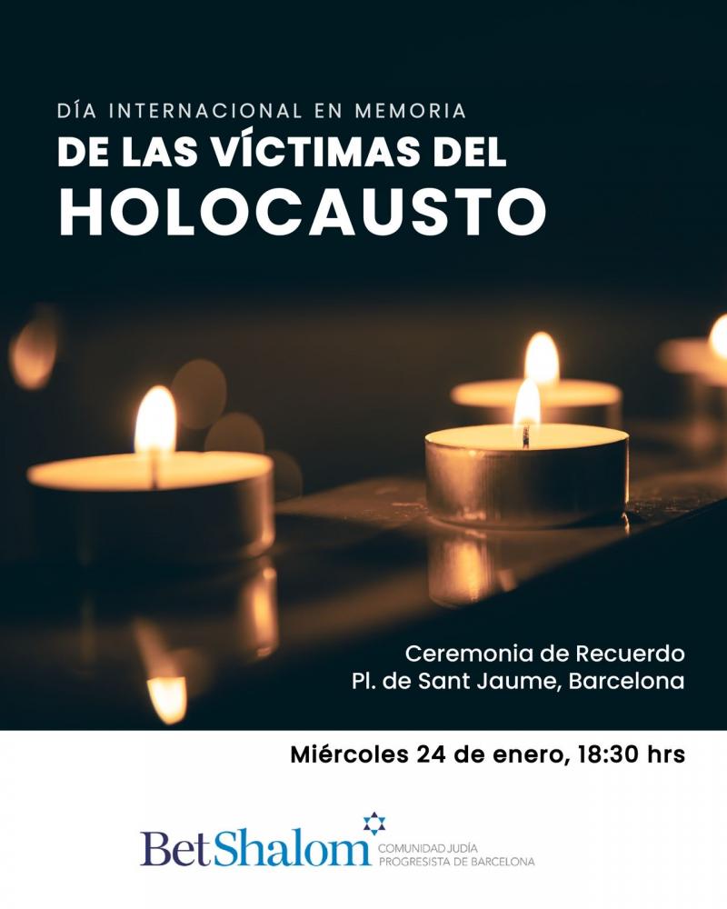 Ceremonia de recuerdo : Dia Internacional Memoria Victimas del Holocusto